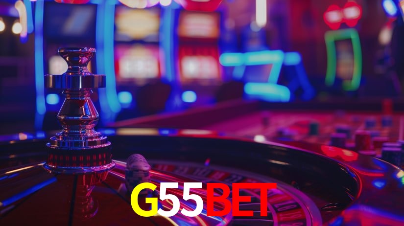 Explore as vantagens do G55BET: serviço profissional e confiabilidade